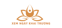 XEM NGÀY TỐT KHAI TRƯƠNG